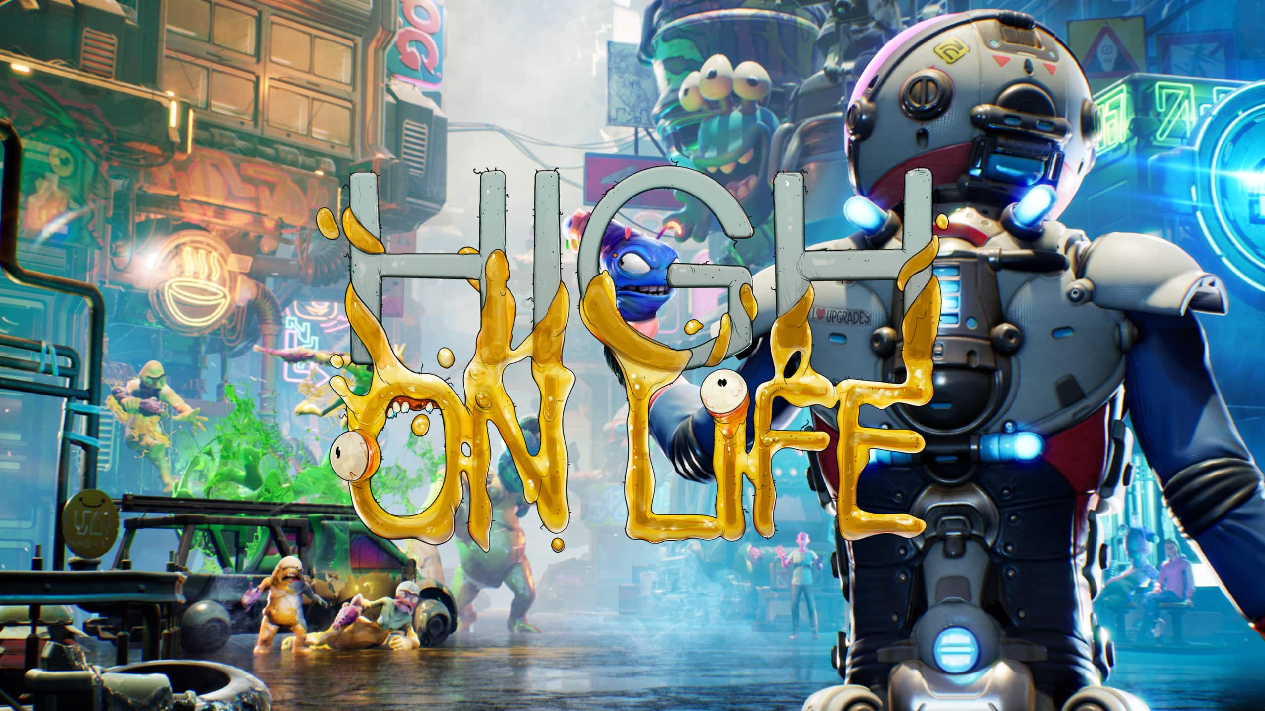 Futuristic city street scene with a character in a space suit and the title 'High on Life' in yellow, gooey letters with eyes
