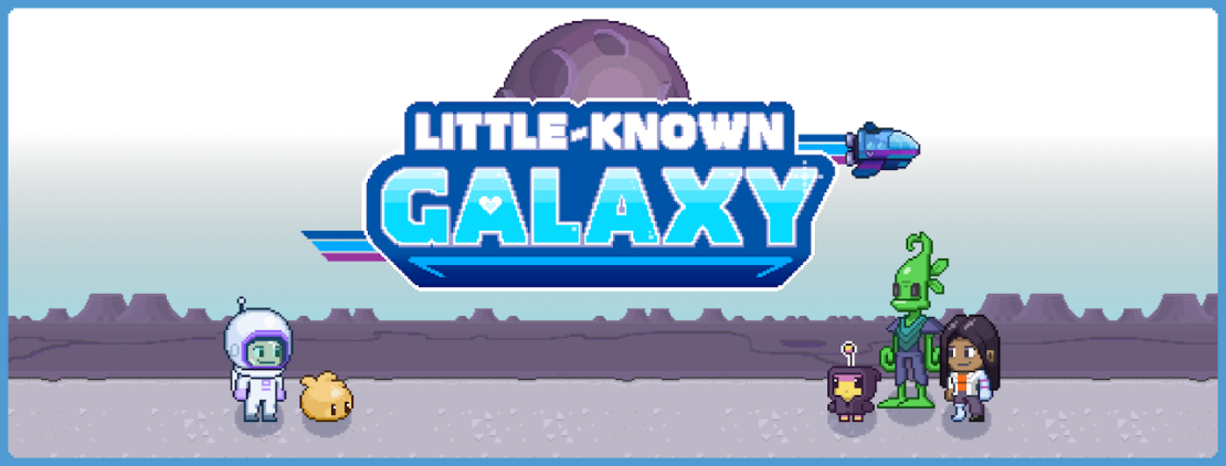 Pixel art banner for 'Little-Known Galaxy' showing a spaceship, a purple moon, and four characters including an astronaut, a small yellow creature, a green alien, and a woman with dark hair on a gray alien landscape