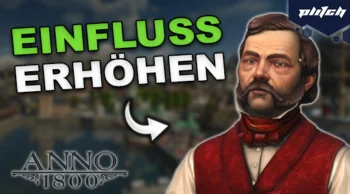 Anno 1800 Einfluss Guide mit Game Charakter