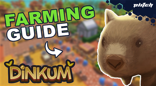 Dinkum Farming Guide