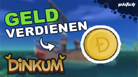 Geld verdienen in Dinkum