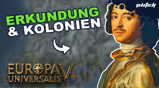Porträt einer Person in historischer Kleidung mit goldfarbenem Kragen und Medaillon, daneben der Text 'ERKUNDUNG & KOLONIEN' und das Logo 'EUROPA UNIVERSALIS V'.