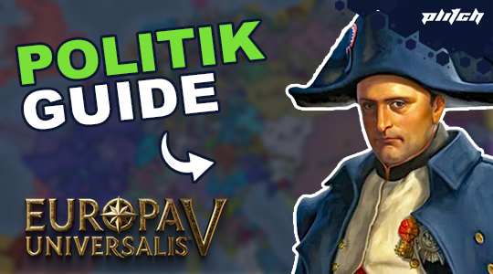 Figur in historischer Uniform mit Dreispitz, daneben der Text 'POLITIK GUIDE' und das Logo von 'Europa Universalis V'.