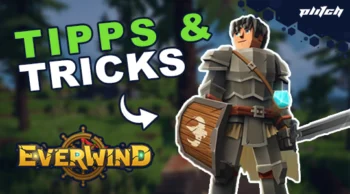 Rückansicht einer Spielfigur in Rüstung mit Schild und Schwert vor unscharfem Waldhintergrund, daneben der Schriftzug 'TIPPS & TRICKS' und das Logo 'EVERWIND'