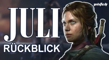 Frau mit Zopf und Ausrüstung, daneben Text 'JULI RÜCKBLICK', PLITCH Logo oben rechts
