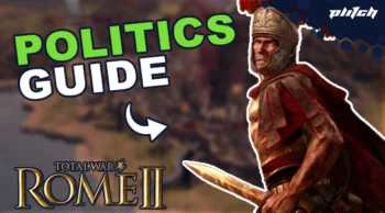 Roman soldier in red armor with helmet and sword, next to the text 'POLITICS GUIDE' and the 'TOTAL WAR ROME II' logo.
