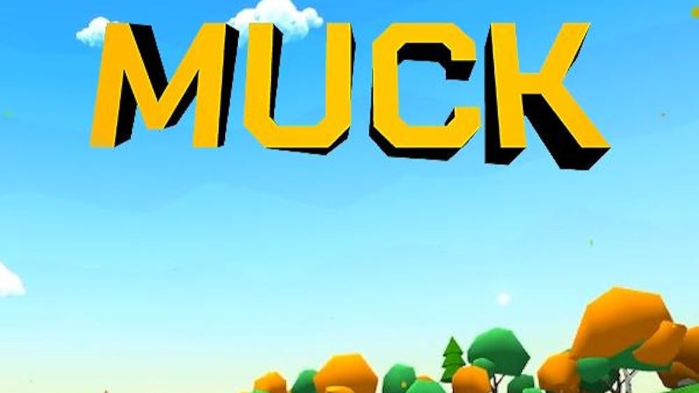 Yellow 3D text 'MUCK' against a blue sky with white clouds and stylized trees below.