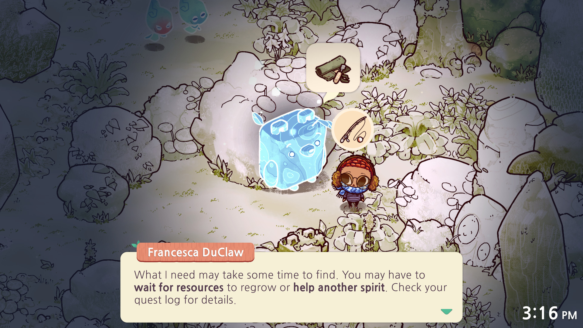 Die Figur Francesca DuClaw in Cozy Grove mit einer Sprechblase, in der sie sagt, dass du darauf warten musst, dass Ressourcen wieder nachwachsen, oder einem anderen Geist helfen.